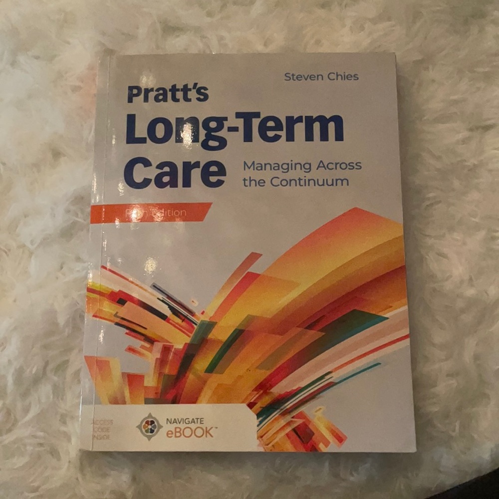 Pratt's Long-Term Care: Managing Across the Continuum 5th Edition textbook